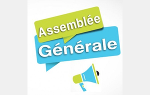 Assemblée Générale - vendredi 29 juin à 19h30